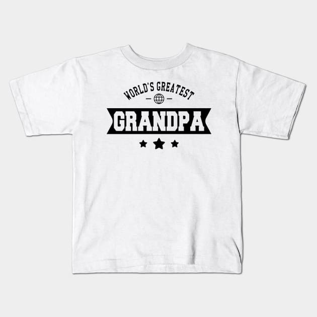 Grandpa - World's Greatest Grandpa Kids T-Shirt by KC Happy Shop